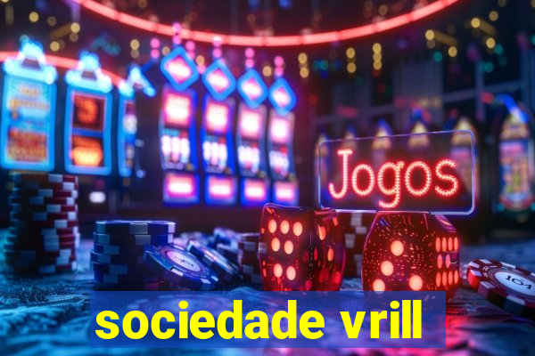 sociedade vrill